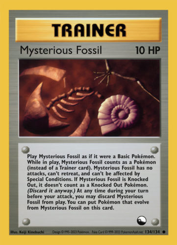 Mysterious Fossil (●) - 134/134 - Source: Fossil (It made sense a reprint as there are several fossils in the set!)